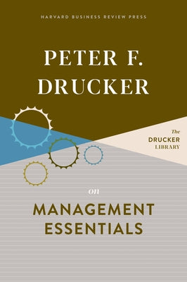 Peter F. Drucker on Management Essentials by Drucker, Peter F.