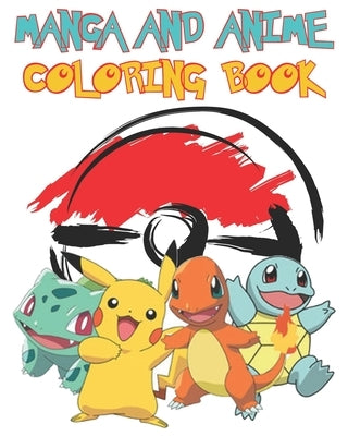 Manga And Anime Coloring Book: Manga And Anime Coloring Book for kids & toddlers - activity books for preschooler coloring book, Unique Coloring Page by Coloring Book, Manga &. Anime