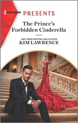 The Prince's Forbidden Cinderella by Lawrence, Kim