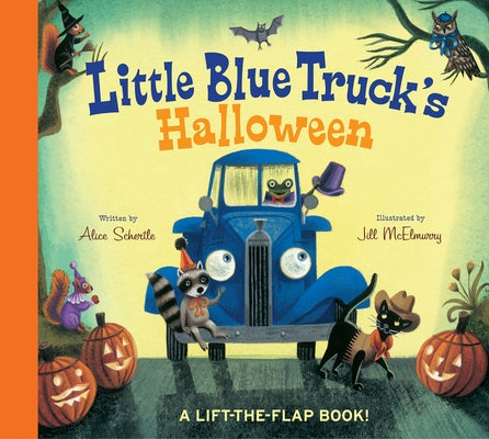 Little Blue Truck's Halloween: A Halloween Book for Kids by Schertle, Alice