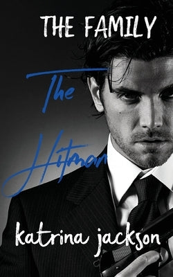 The Hitman by Jackson, Katrina