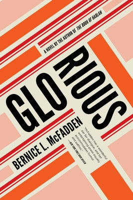 Glorious by McFadden, Bernice L.