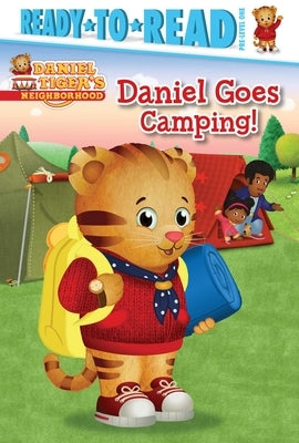 Daniel Goes Camping!: Ready-To-Read Pre-Level 1 by Nakamura, May