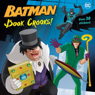 Book Crooks! (DC Super Heroes: Batman) by Marlee, J. J.