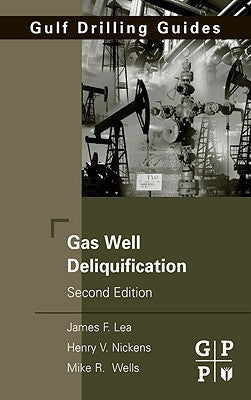 Gas Well Deliquification by Lea, James F.