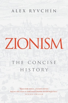 Zionism: The Concise History by Ryvchin, Alex