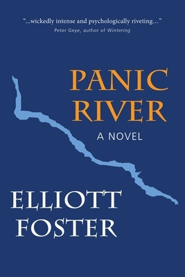 Panic River by Foster, Elliott