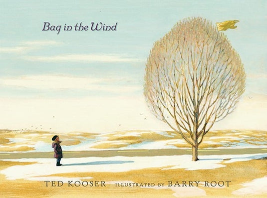 Bag in the Wind by Kooser, Ted