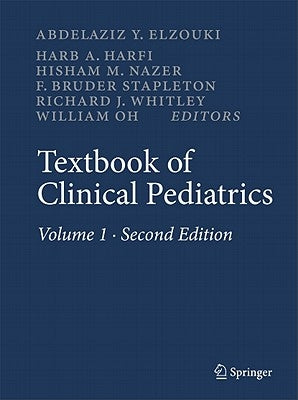 Textbook of Clinical Pediatrics by Elzouki, A. Y.