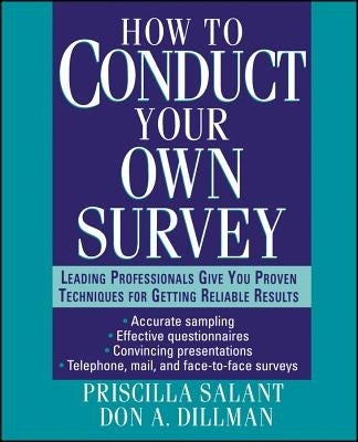 How to Conduct Your Own Survey by Salant, Priscilla