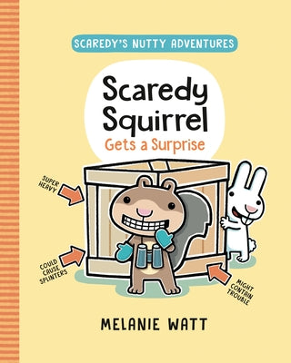 Scaredy Squirrel Gets a Surprise by Watt, Melanie