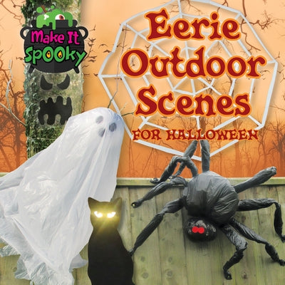 Eerie Outdoor Scenes for Halloween by Wood, Alix