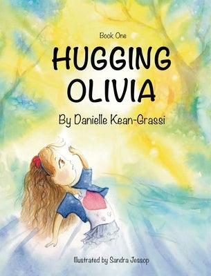 Hugging Olivia by Kean-Grassi, Danielle