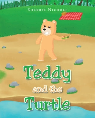 Teddy and the Turtle by Nichole, Sherrie
