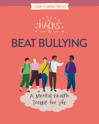 12 Hacks to Beat Bullying by Head, Honor