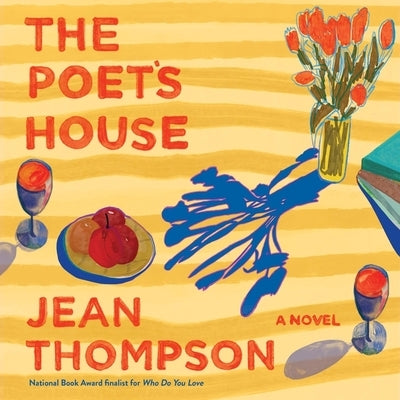 The Poet's House by Thompson, Jean