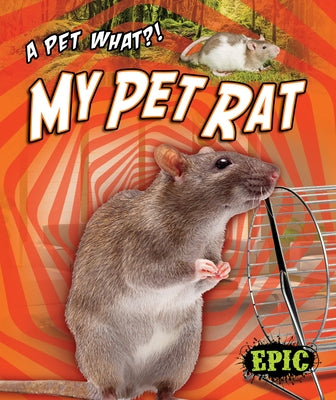 My Pet Rat by Polinsky, Paige V.