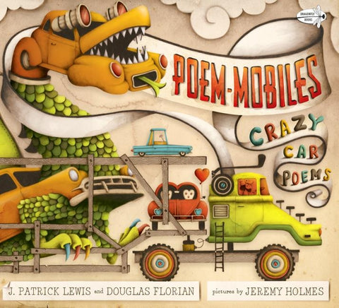 Poem-Mobiles: Crazy Car Poems by Lewis, J. Patrick