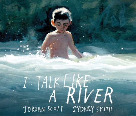 I Talk Like a River by Scott, Jordan