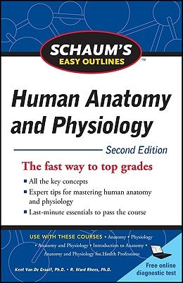 Schaum's Easy Outline of Human Anatomy and Physiology, Second Edition by Van de Graaff, Kent