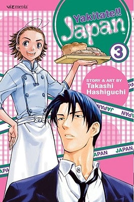 Yakitate!! Japan, Vol. 3 by Hashiguchi, Takashi