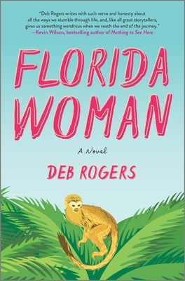 Florida Woman by Rogers, Deb