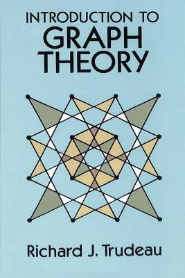 Introduction to Graph Theory by Trudeau, Richard J.