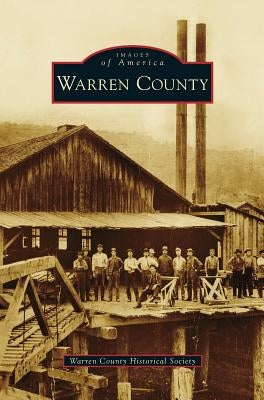 Warren County by Warren County Historical Society