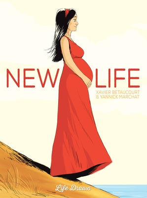 New Life by B&#233;taucourt, Xavier