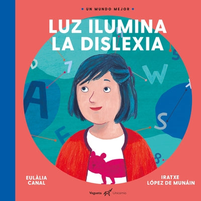 Luz Ilumina La Dislexia by Canal, Eulalia