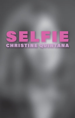 Selfie by Quintana, Christine