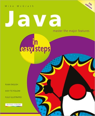 Java in Easy Steps by McGrath, Mike