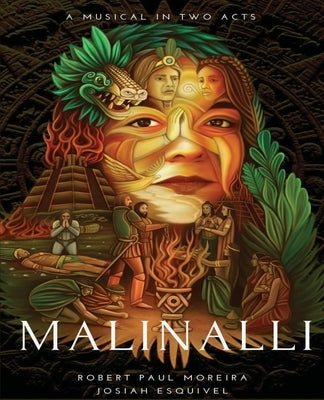 Malinalli by Moreira, Robert Paul