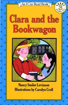 Clara and the Bookwagon by Levinson, Nancy Smiler