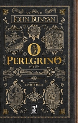 O Peregrino by Bunyan, John