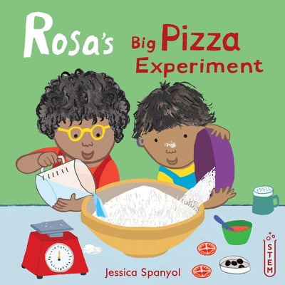 Rosa's Big Pizza Experiment by Spanyol, Jessica