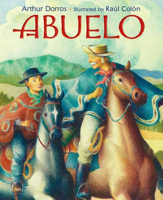 Abuelo by Dorros, Arthur