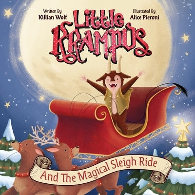 Little Krampus and the Magical Sleigh Ride by Wolf, Killian