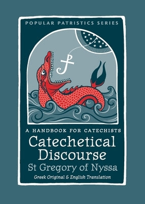 Catechetical Discourse: A Handbook for Catechists by Green, Ignatius