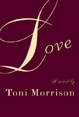 Love by Morrison, Toni