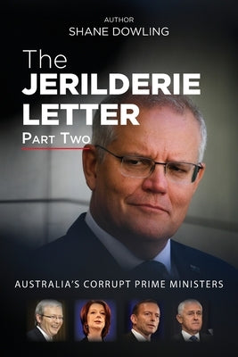 The Jerilderie Letter Part Two by Dowling, Shane