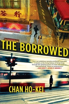 The Borrowed by Ho-Kei, Chan