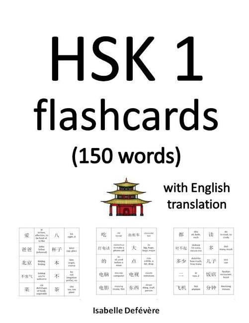 HSK 1 flashcards (150 words) with English translation by Defevere, Isabelle