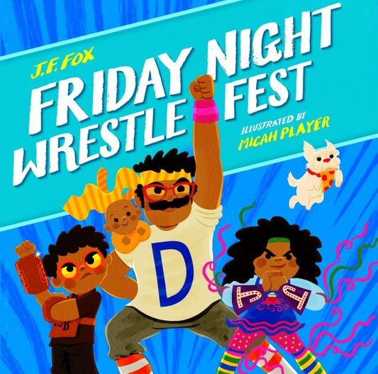 Friday Night Wrestlefest by Fox, J. F.