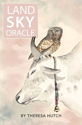 Land Sky Oracle: A Journey Through Patanjali's Eight Limbs of Yoga by Hutch, Theresa