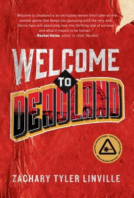 Welcome to Deadland by Linville, Zachary Tyler