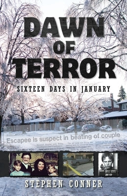 Dawn of Terror: Sixteen Days in January by Conner, Stephen