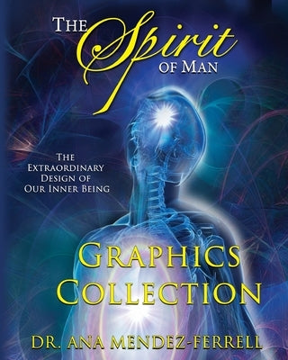 The Spirit Of Man Graphics Collection Magazine by Ferrell, Ana Mendez