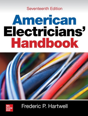 American Electricians' Handbook, Seventeenth Edition by Hartwell, Frederic