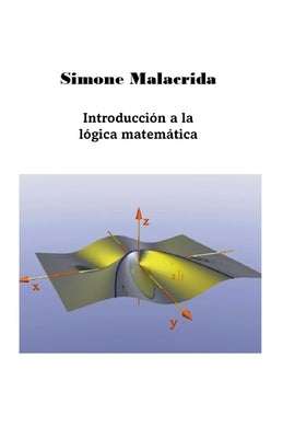 Introducción a la lógica matemática by Malacrida, Simone